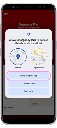 An android smartphone displaying the Emergency Plus app, showing how to give permission to the app to use the device's location.